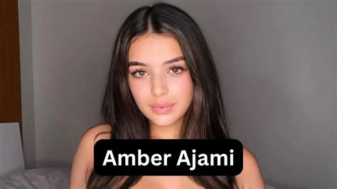 amber ajami bio|Amber Ajami – Biography, Net Worth, Age, Weight, Height ...